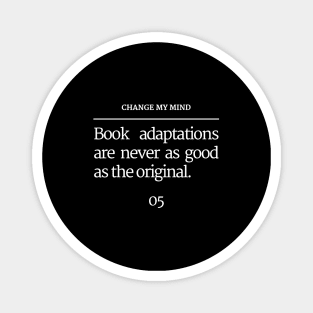 Unpopular Bookish Opinion Page 05 Magnet